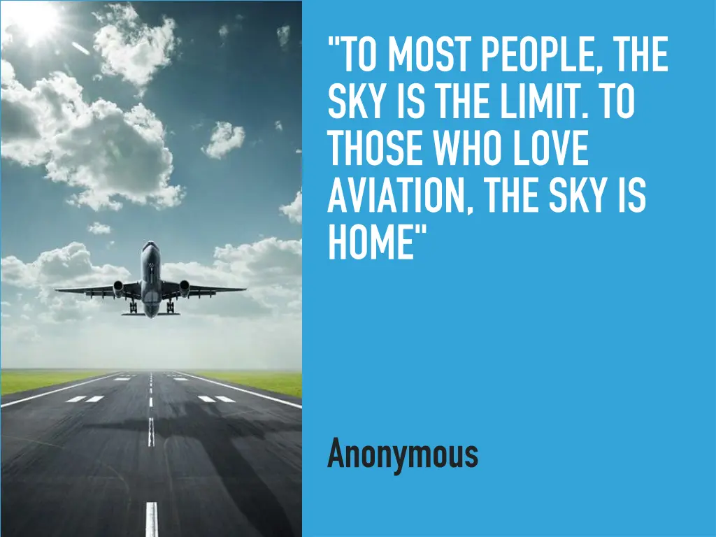 to most people the sky is the limit to those