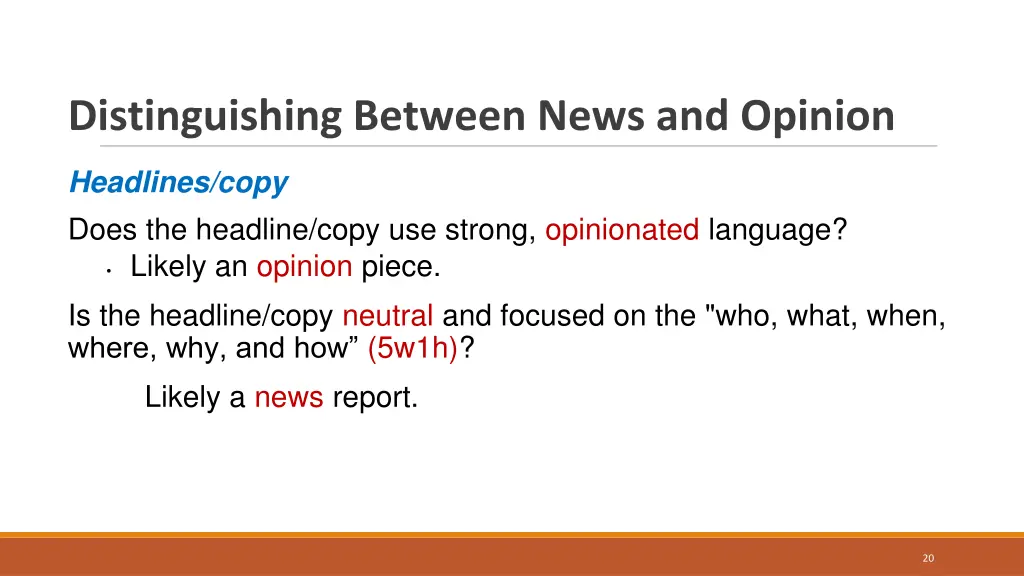 distinguishing between news and opinion 5