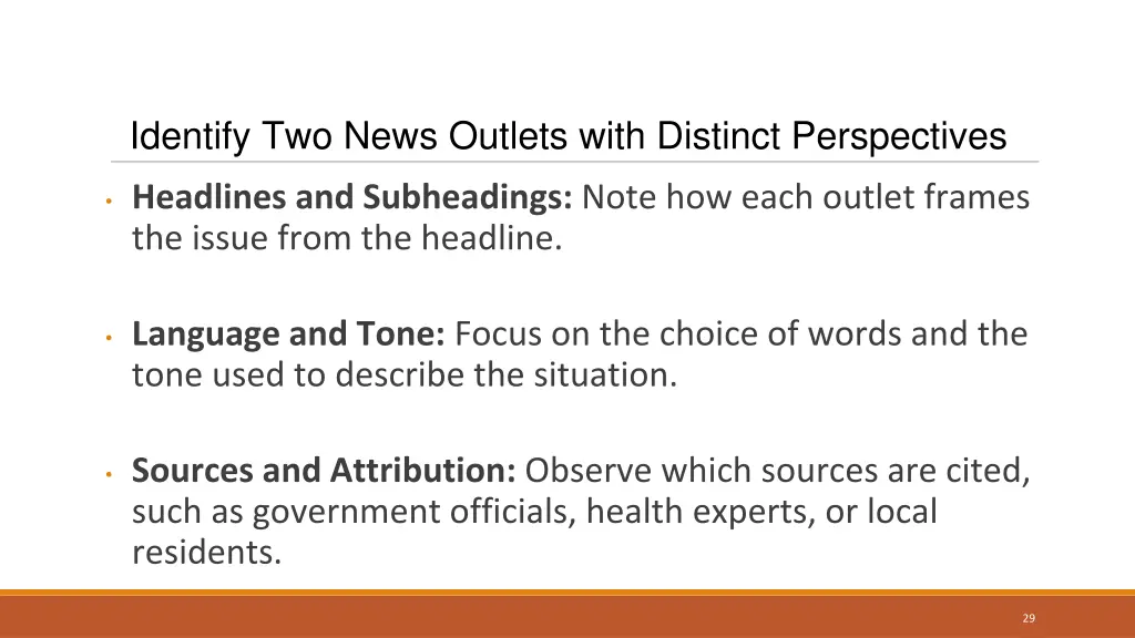 identify two news outlets with distinct