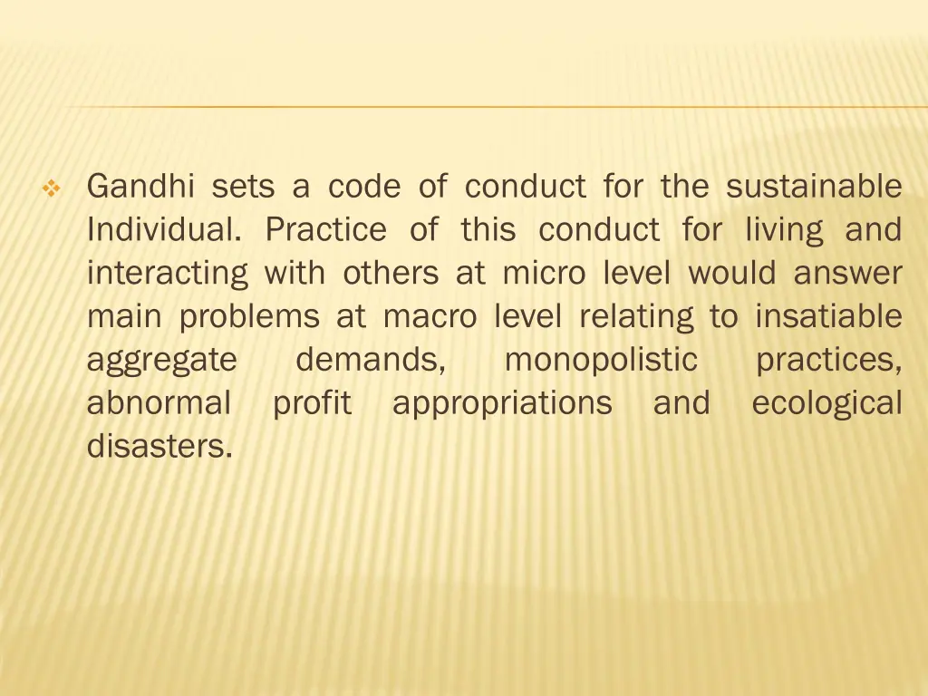 gandhi sets a code of conduct for the sustainable