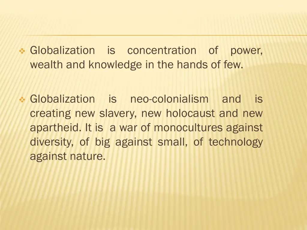 globalization is concentration of power wealth