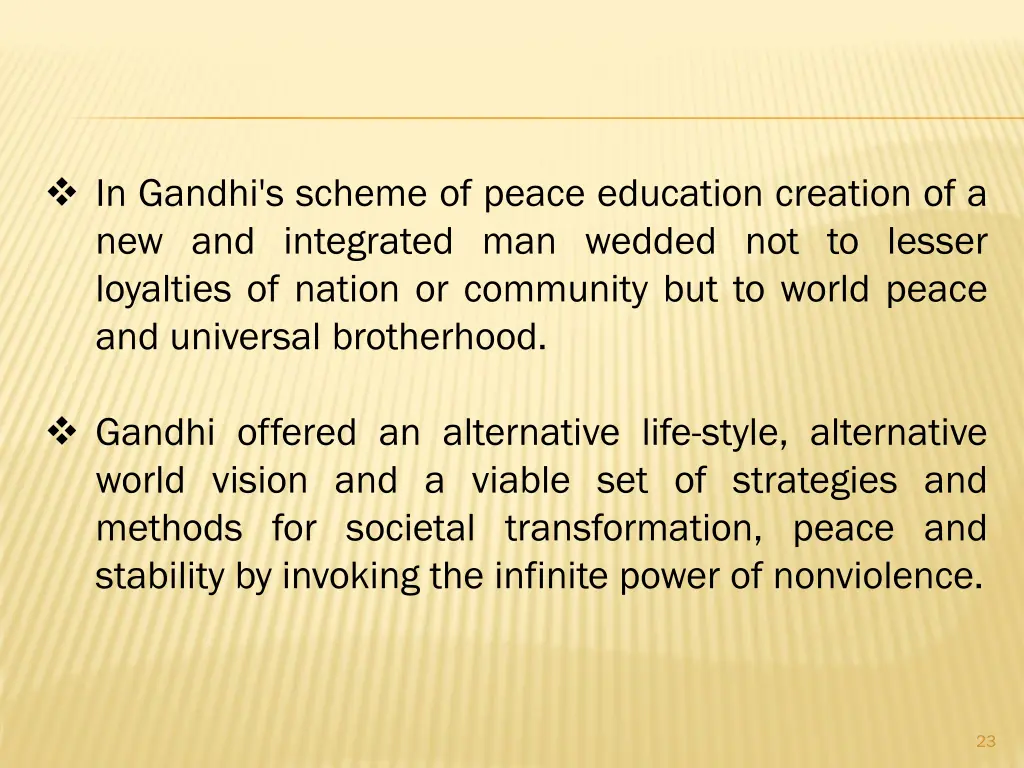 in gandhi s scheme of peace education creation