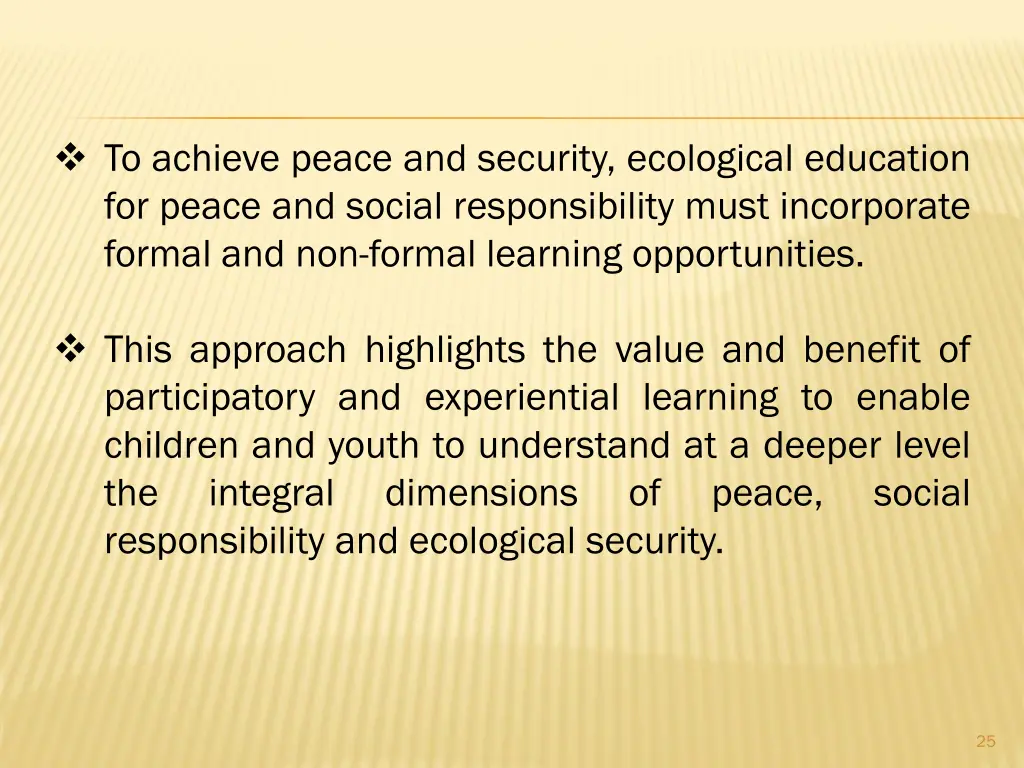 to achieve peace and security ecological