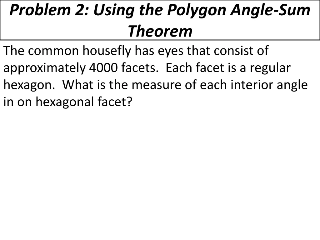 problem 2 using the polygon angle sum theorem