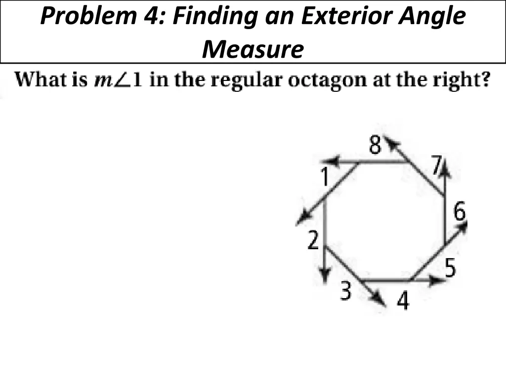 problem 4 finding an exterior angle measure