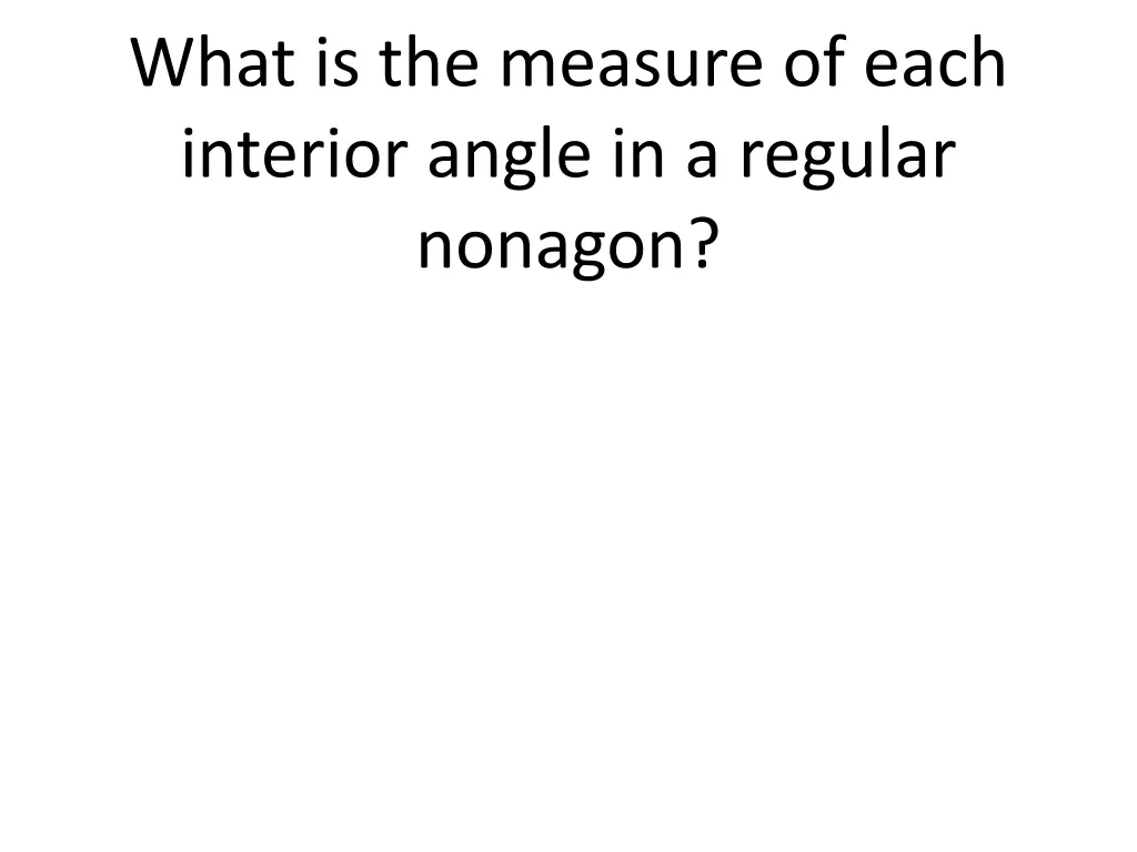 what is the measure of each interior angle