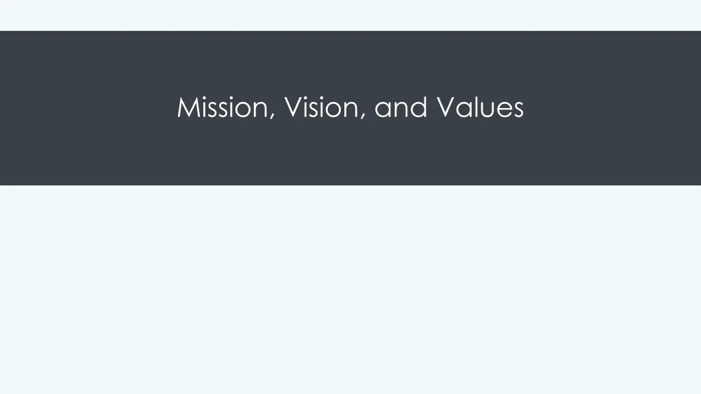 mission vision and values