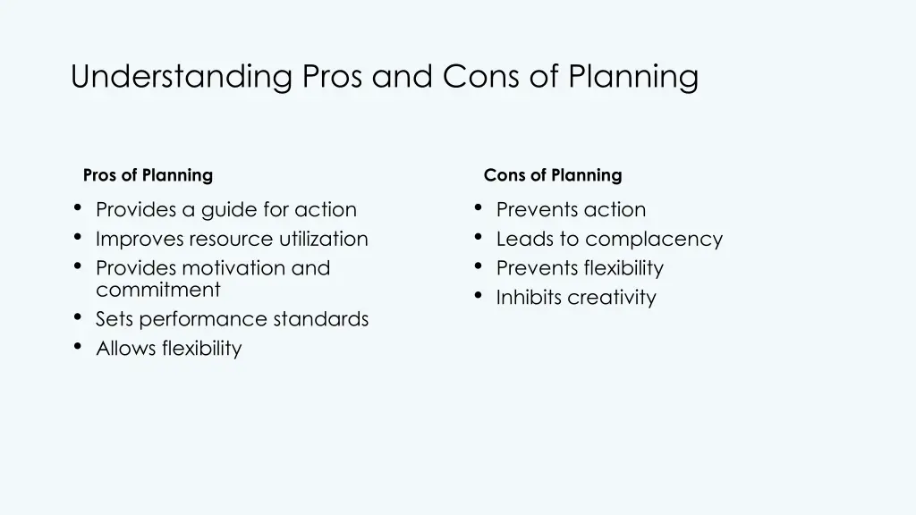 understanding pros and cons of planning