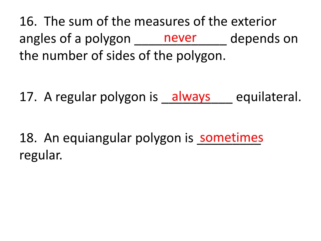 16 the sum of the measures of the exterior angles