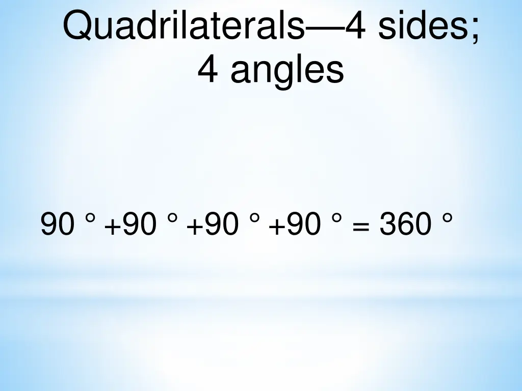 quadrilaterals 4 sides 4 angles 1