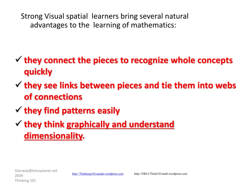 strong visual spatial learners bring several