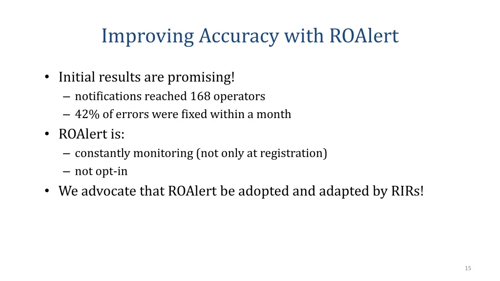 improving accuracy with roalert 2