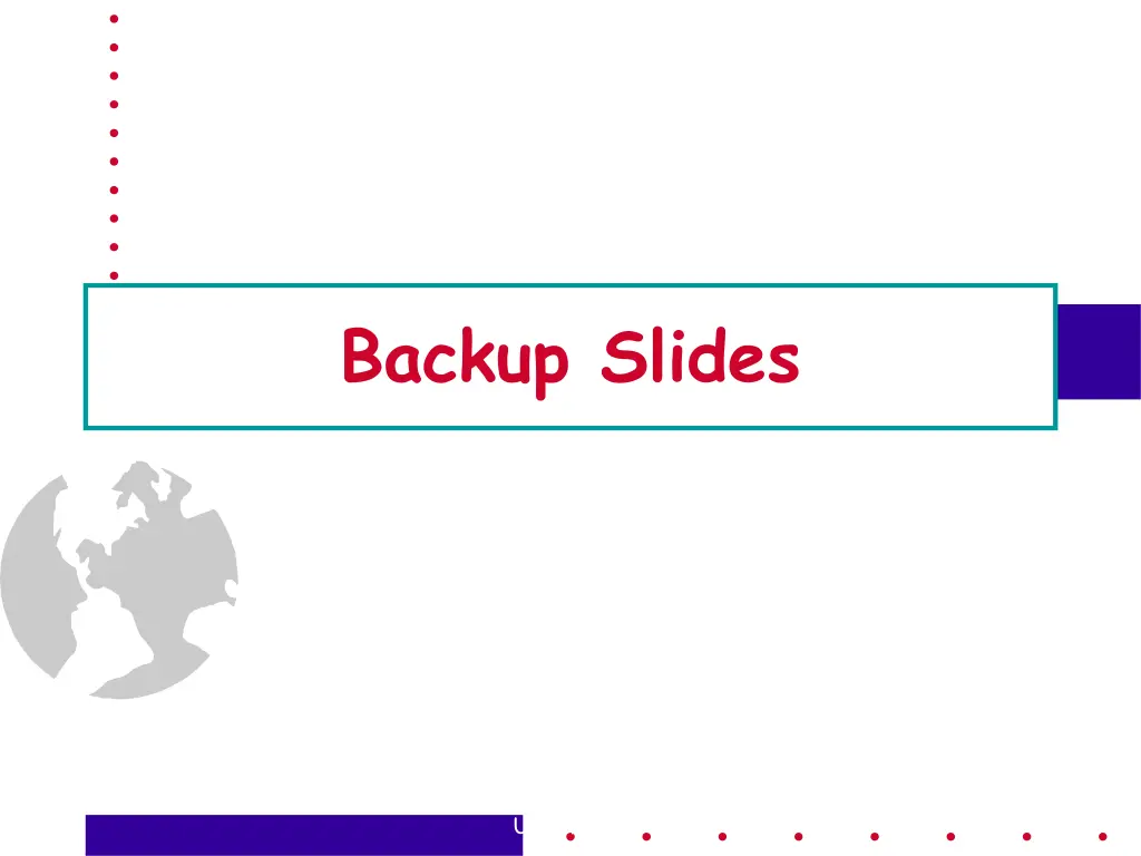 backup slides