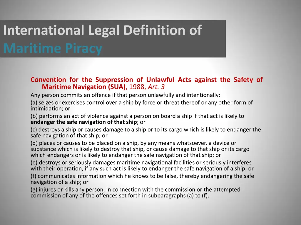 international legal definition of maritime piracy 1