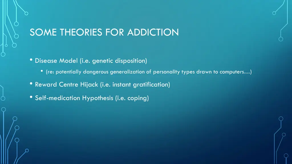 some theories for addiction