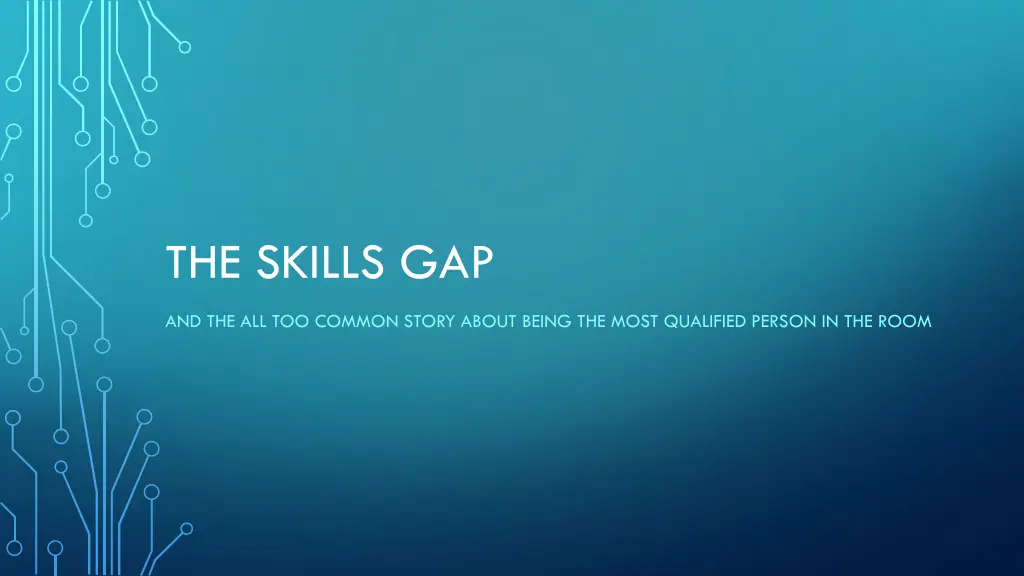 the skills gap