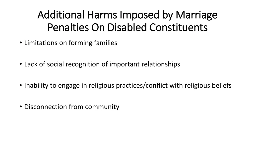 additional harms imposed by marriage additional