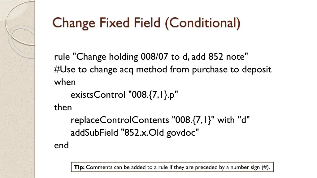 change fixed field conditional