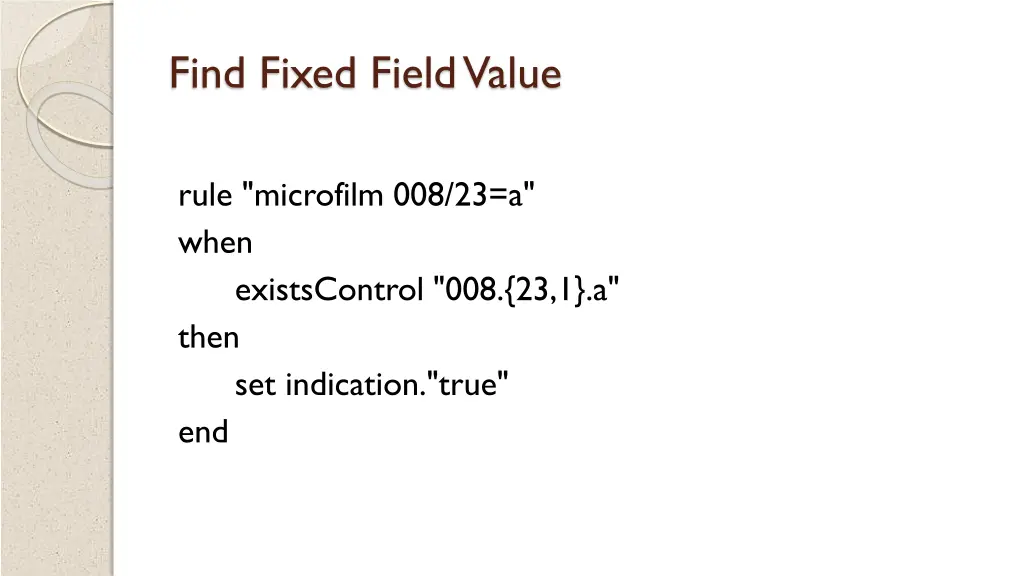 find fixed field value