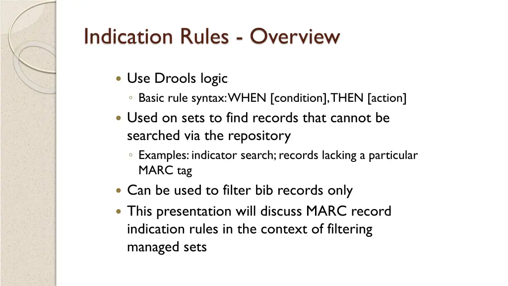 indication rules overview