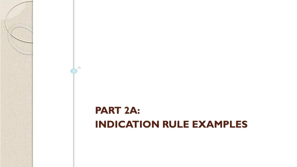 part 2a indication rule examples