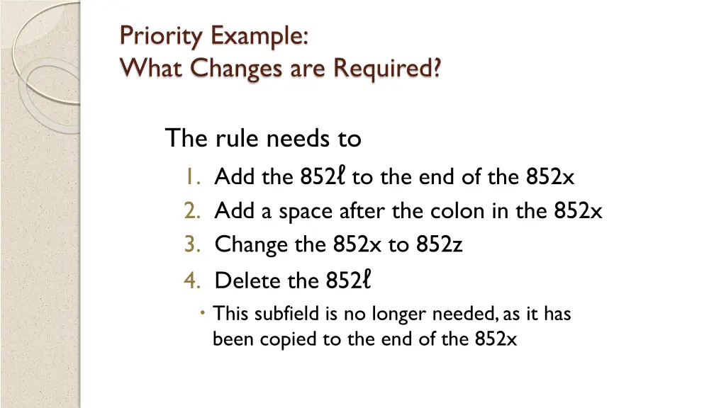 priority example what changes are required