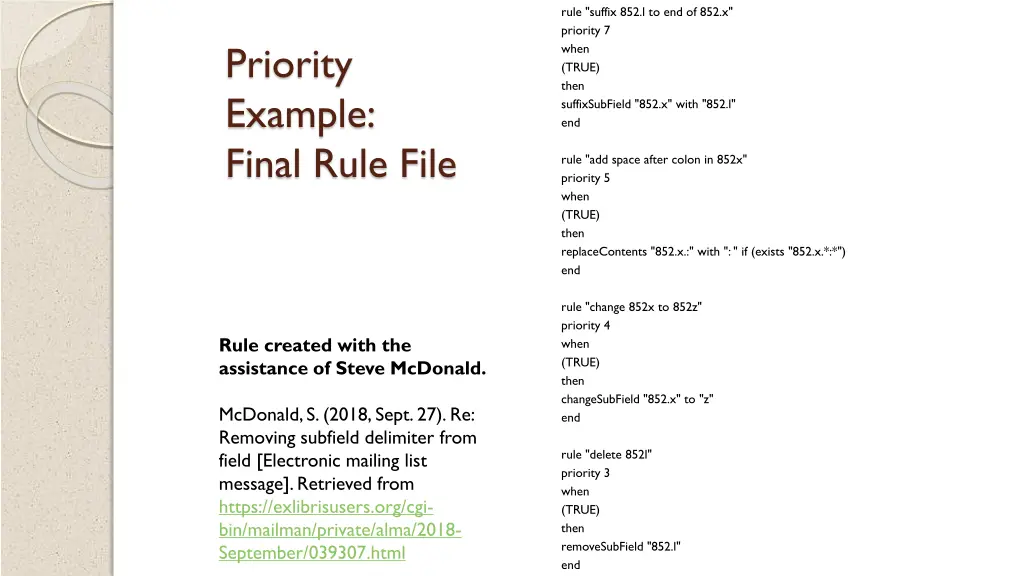 rule suffix 852 l to end of 852 x priority 7 when