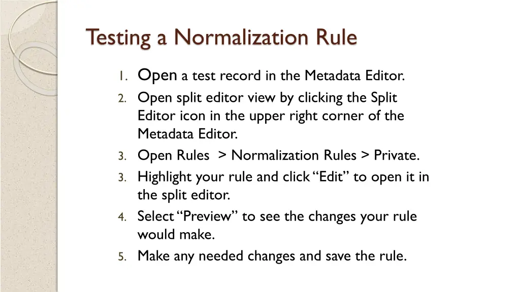 testing a normalization rule