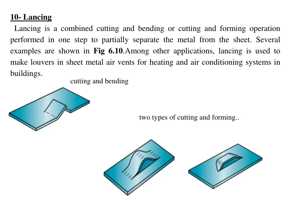 10 lancing lancing is a combined cutting