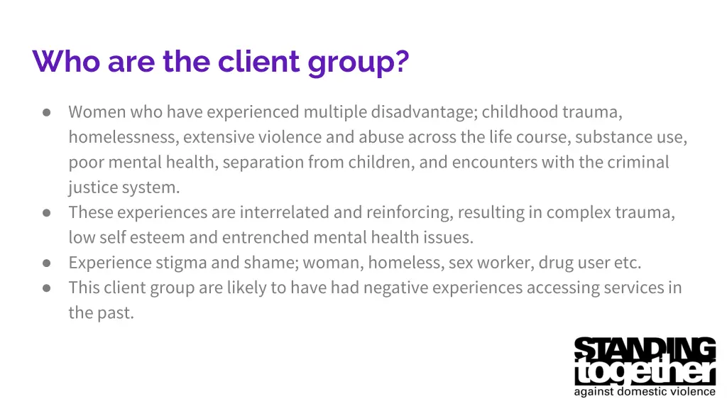 who are the client group