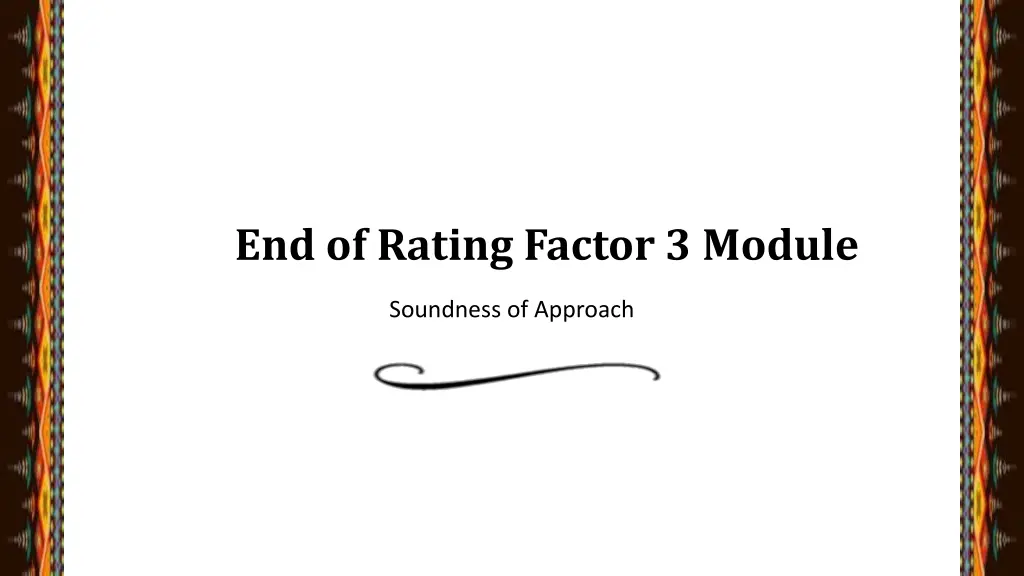 end of rating factor 3 module