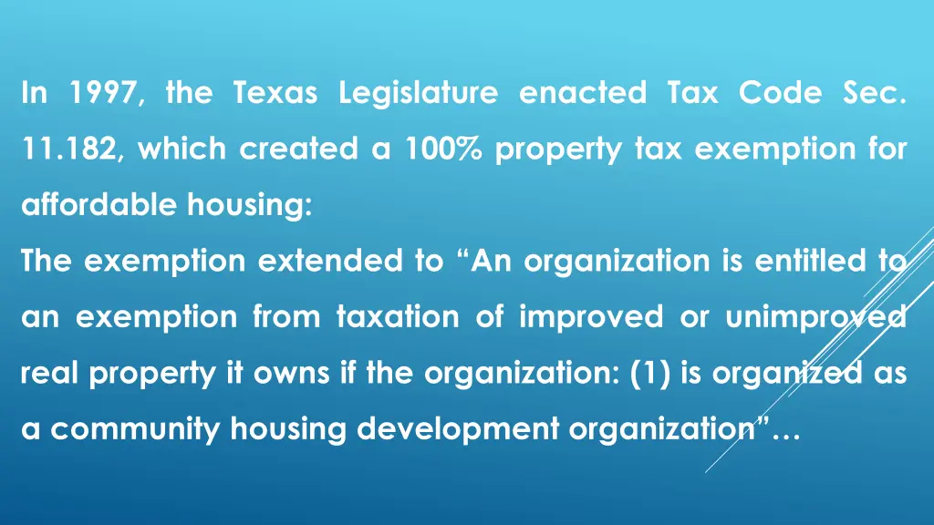 in 1997 the texas legislature enacted tax code sec