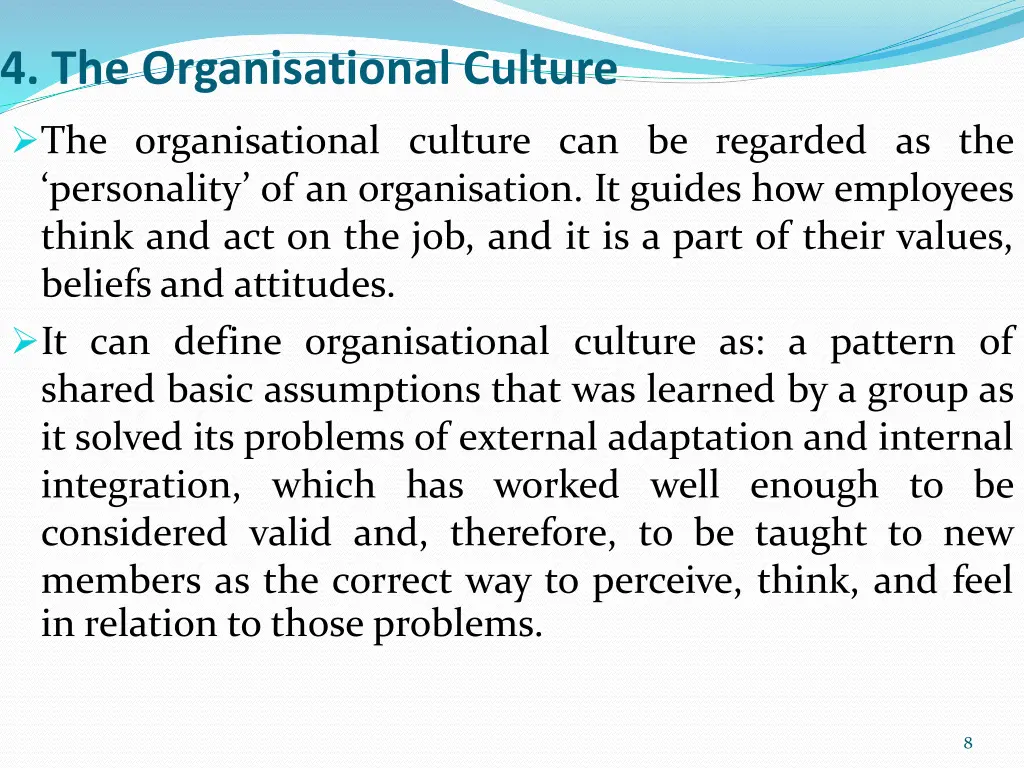 4 the organisational culture