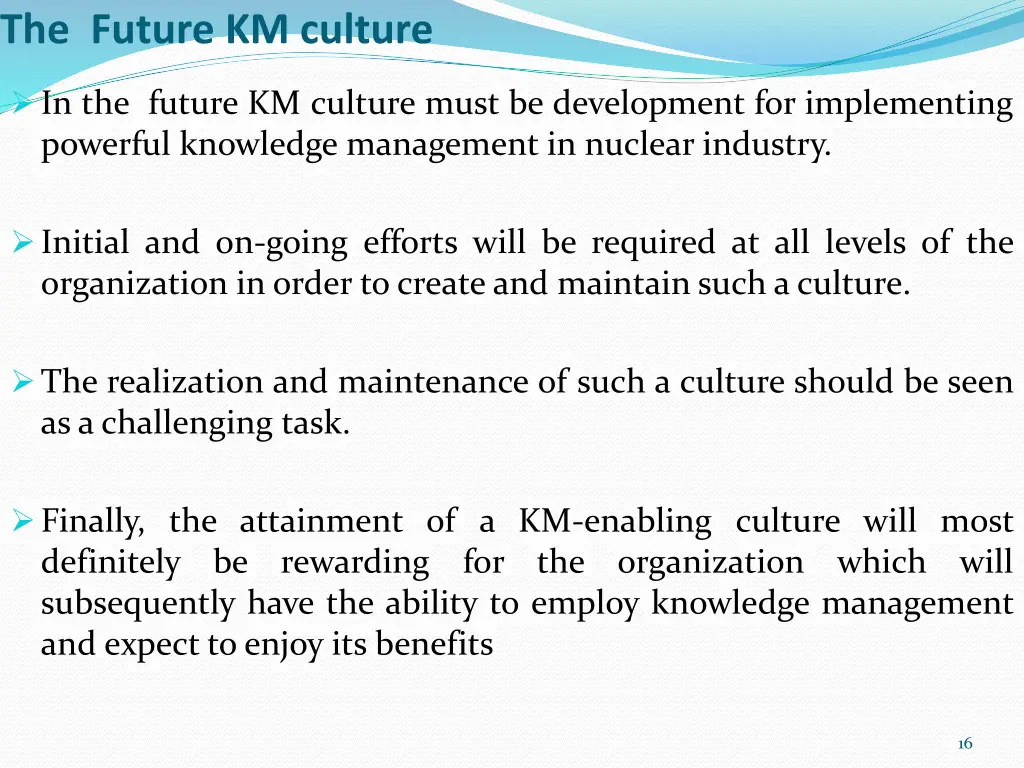 the future km culture