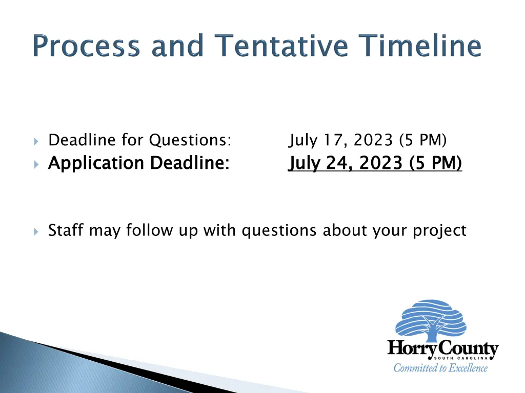 deadline for questions application deadline