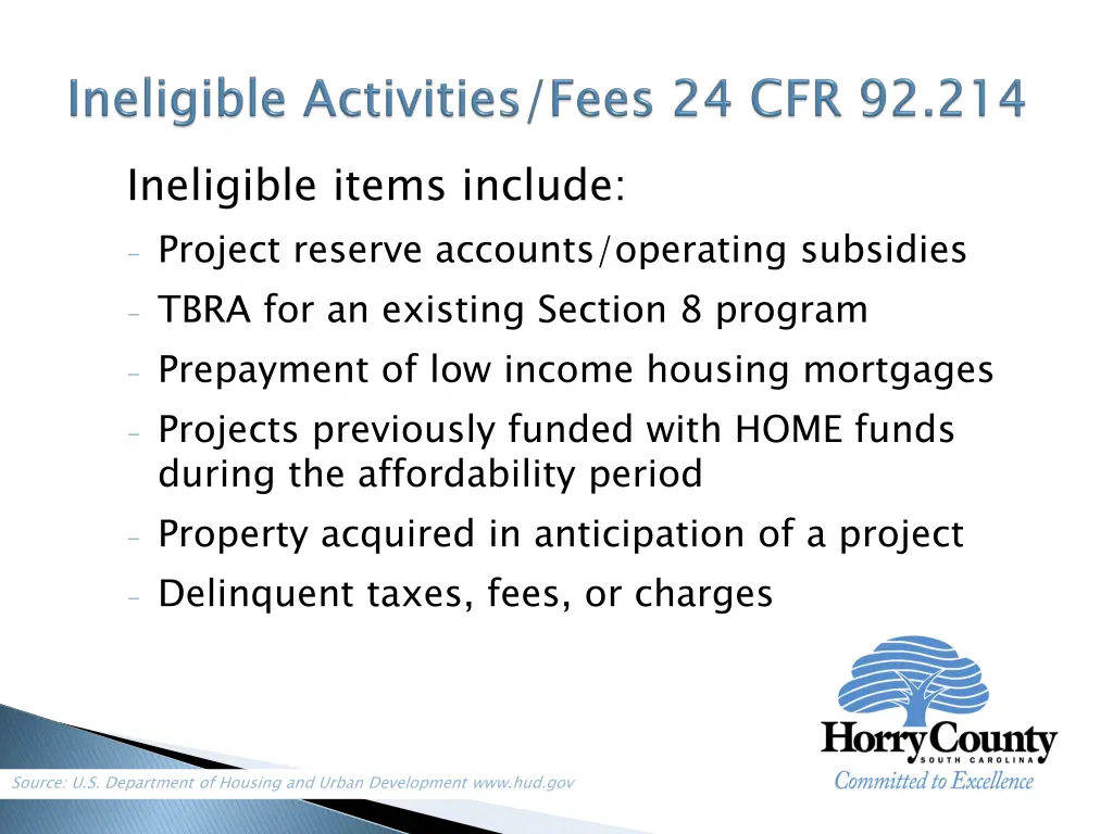 ineligible items include project reserve accounts