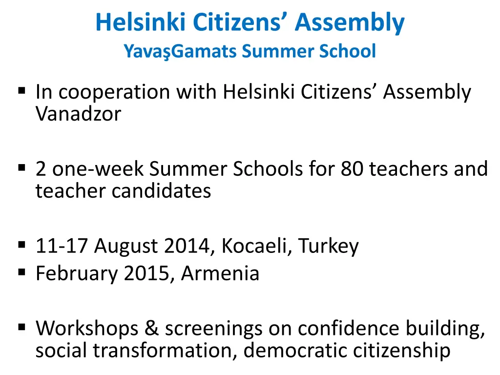 helsinki citizens assembly yava gamats summer