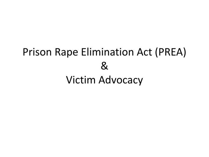 prison rape elimination act prea victim advocacy