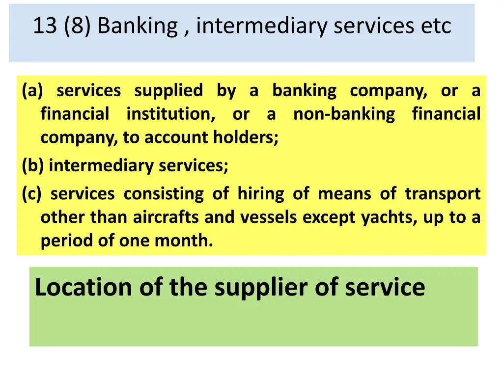 13 8 banking intermediary services etc