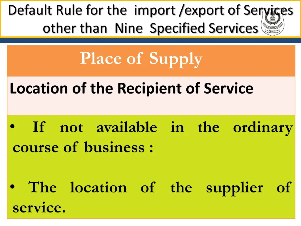 default rule for the import export of services