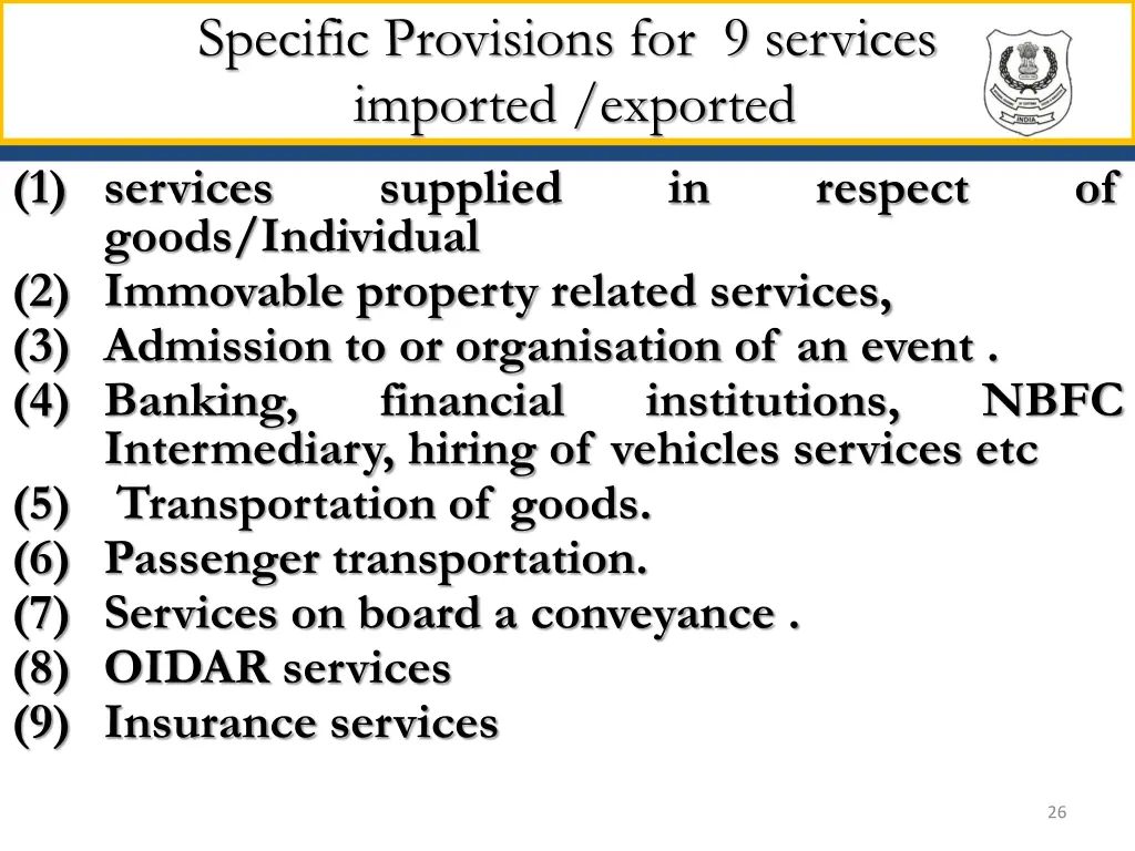 specific provisions for 9 services imported