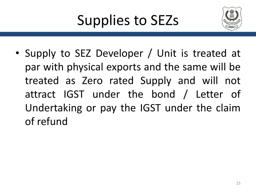 supplies to sezs