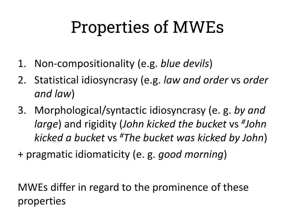 properties of mwes