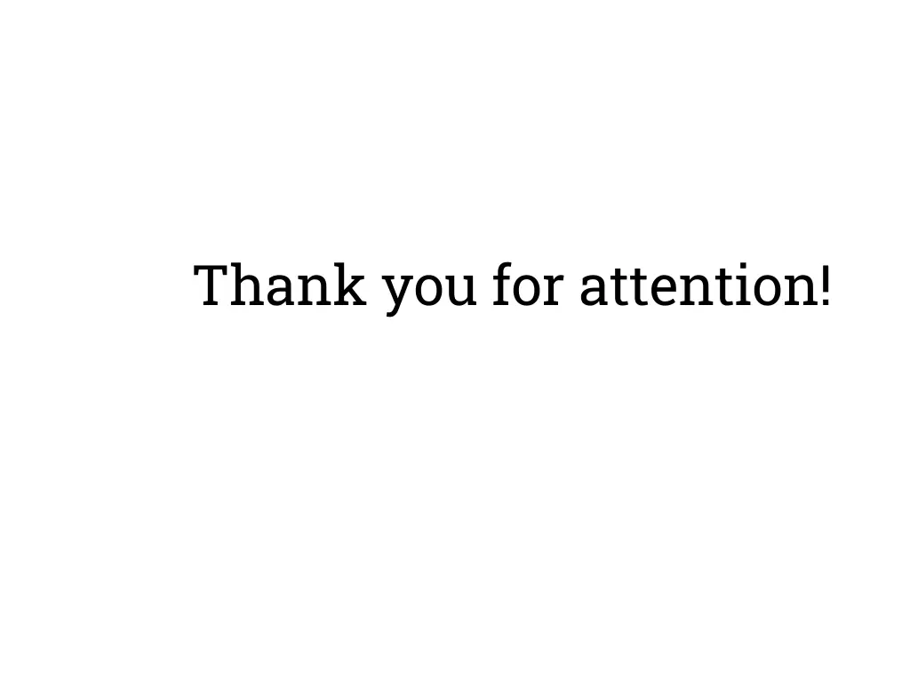 thank you for attention