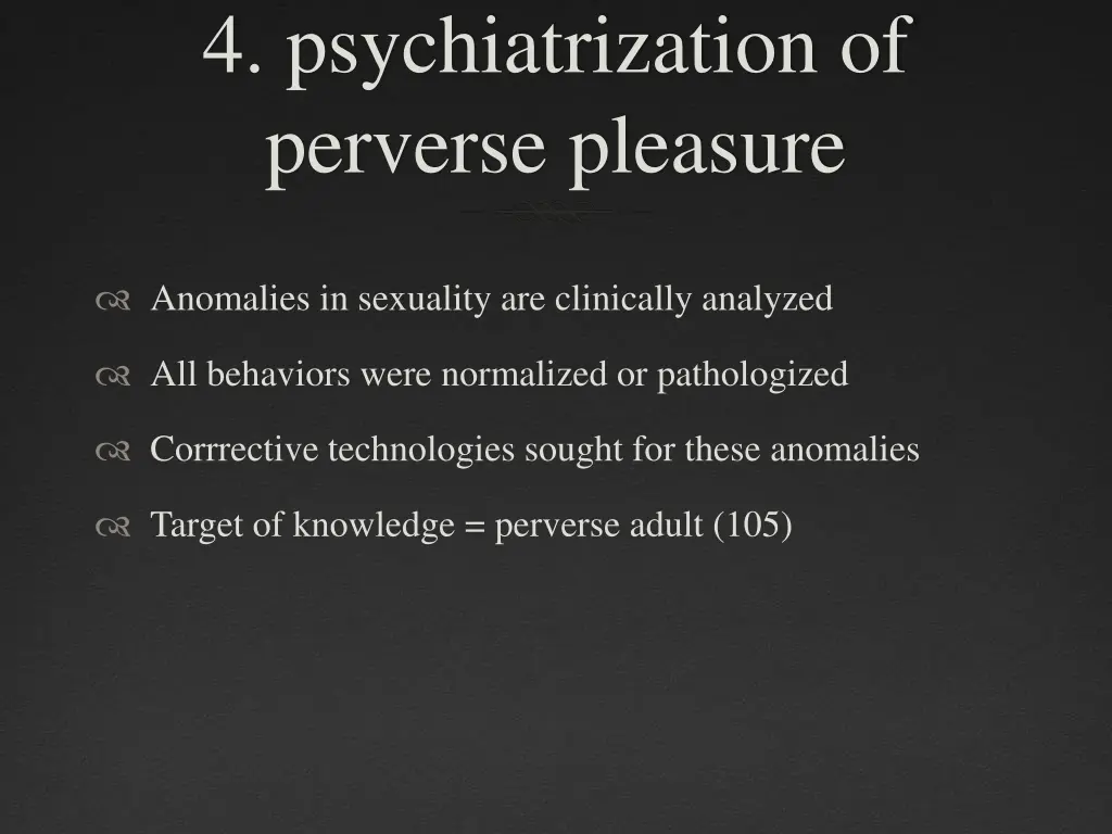 4 psychiatrization of perverse pleasure