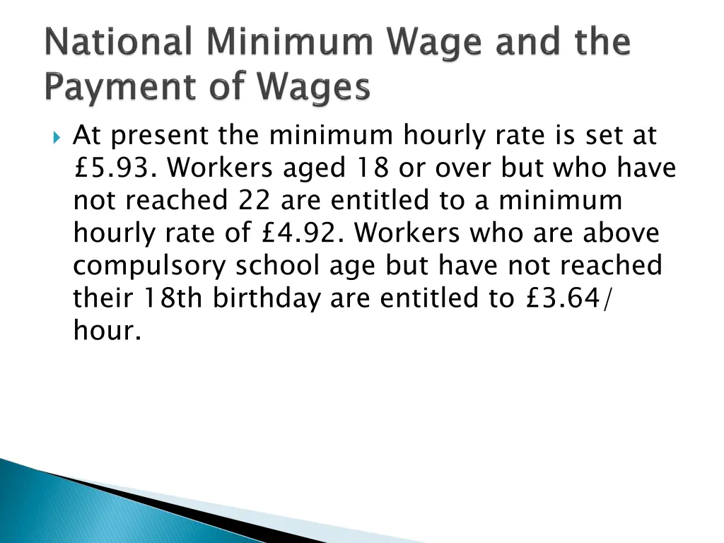 at present the minimum hourly rate