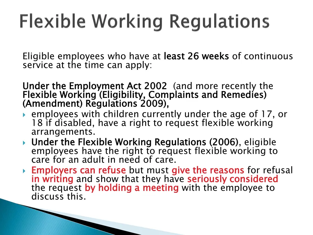 eligible employees who have at least 26 weeks