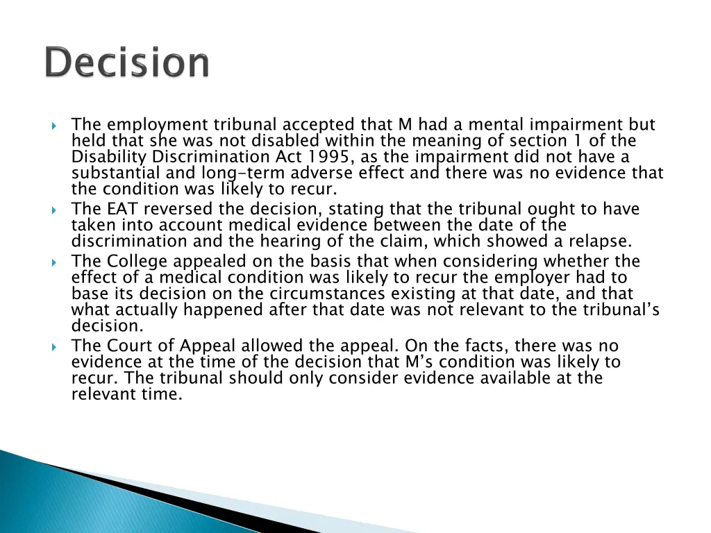 the employment tribunal accepted that