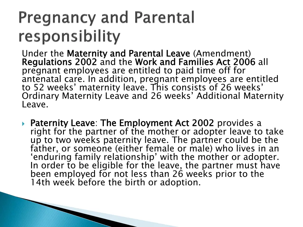 under the maternity and parental leave