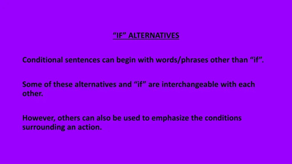 if alternatives 1